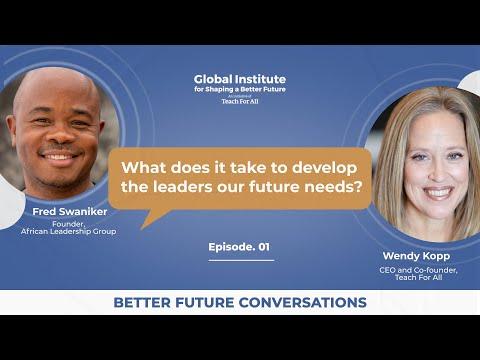 Preview image for the video "How to Build Leaders Who Do Hard Things | Fred Swaniker with Wendy Kopp".