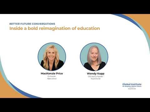 Preview image for the video "Alpha School’s Bold Reimagination of Education | MacKenzie Price &amp; Wendy Kopp".